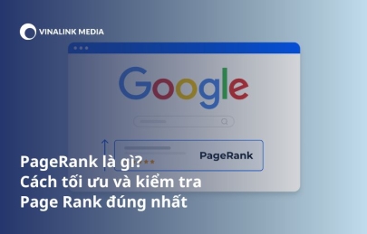 PageRank là gì? Cách tối ưu và kiểm tra page rank đúng nhất